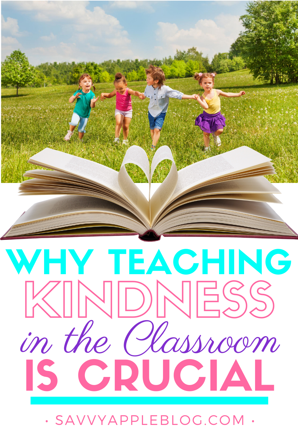 Teaching Kindness In The Classroom Through Stories – Savvy Apple