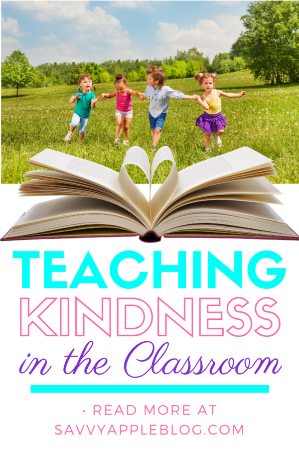 Teaching Kindness In The Classroom Through Stories – Savvy Apple