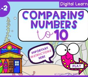 Comparing Numbers in Kindergarten Digital Learning Distance Learning