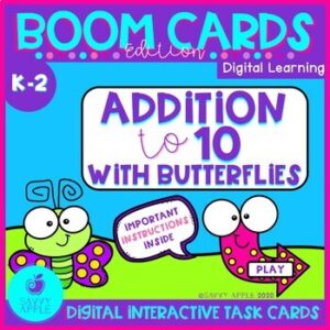 Addition to 10 with Butterflies Boom Cards Digital Learning Distance Learning