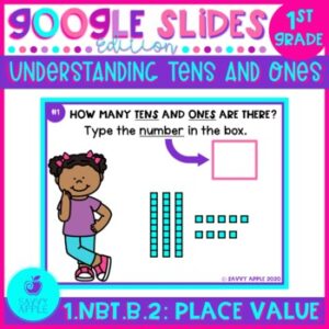 Place Value with Tens and Ones Google Slides Google Classroom Distance Learning