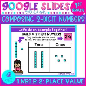 Composing Numbers 2 Digit Google Slides Google Classroom Distance Learning